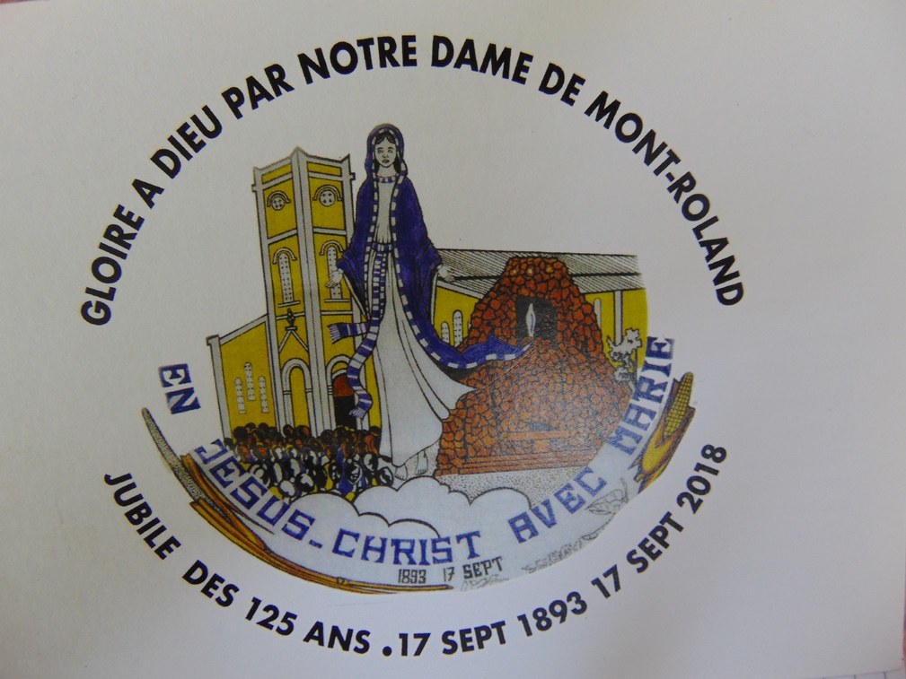Gloire à Dieu par Notre-Dame de Mont Roland. Jubilé des 125 ans